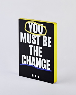 Notatnik Graphic L - You Must Be The Change